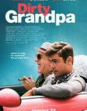 Çılgın İhtiyar — Dirty Grandpa 2016 Türkçe Dublaj 1080p Full HD izle